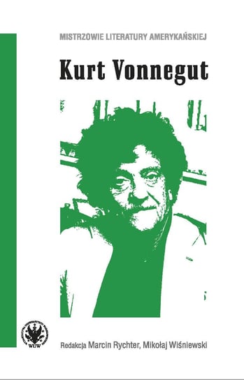 Kurt Vonnegut Opracowanie zbiorowe