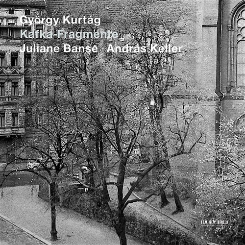 Kurtág: Kafka-Fragmente Juliane Banse, Andras Keller