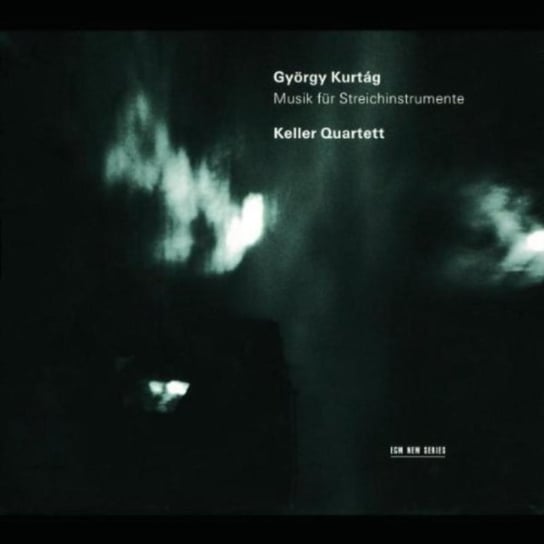 Kurtag: Music For Streichinstrumente Keller Quartet