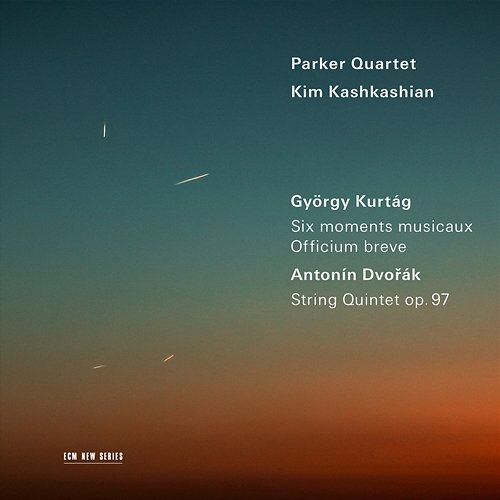 Kurtág: Six moments musicaux; Officium breve / Dvořák: String Quintet, Op. 97 Parker Quartet, Kim Kashkashian