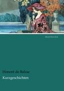 Kurzgeschichten Balzac Honore