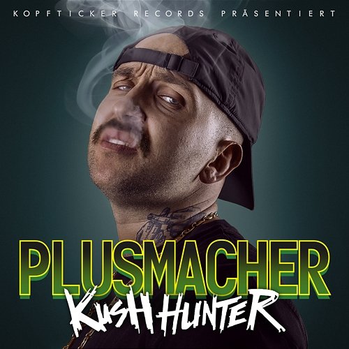 Kush Hunter Plusmacher