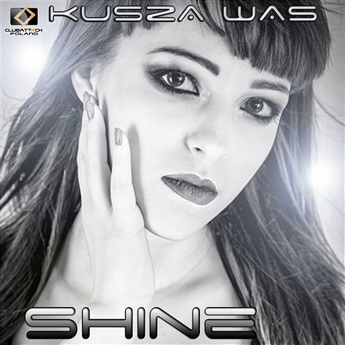 Kuszą Was (Radio Edit) Shine