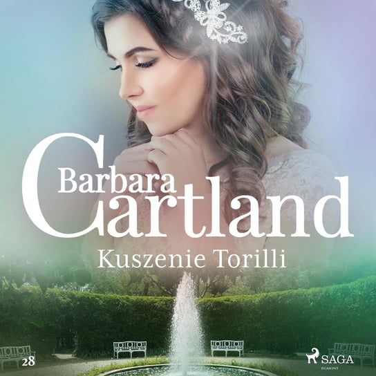 Kuszenie Torilli. Ponadczasowe historie miłosne Barbary Cartland Cartland Barbara