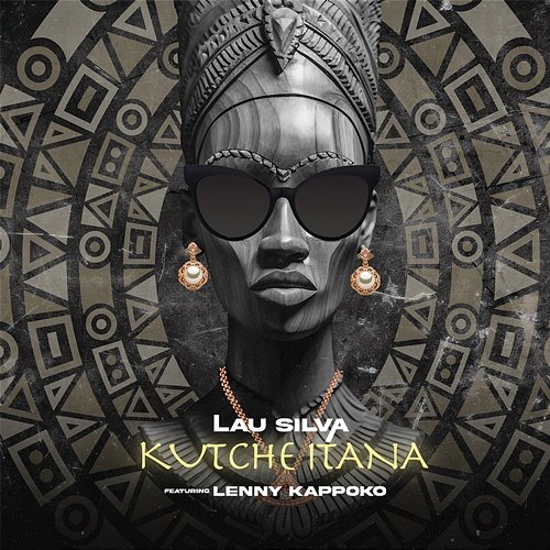 Kutche Itana Lau Silva feat. Lenny Kappoko