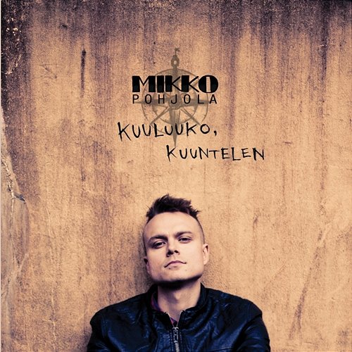 Kuuluuko, kuuntelen Mikko Pohjola