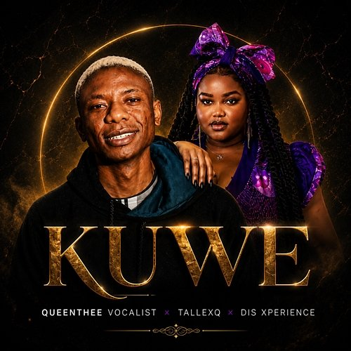 Kuwe DIs xperience, TallexQ, Queenthee Vocalist