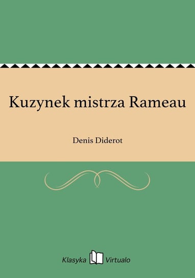 Kuzynek mistrza Rameau Diderot Denis
