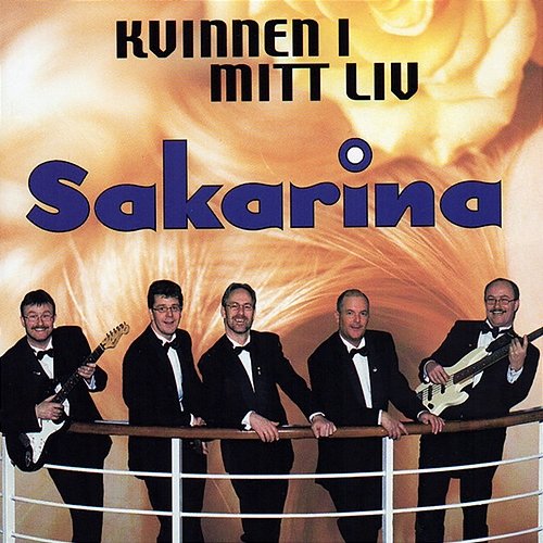 Kvinnen i mitt liv Sakarina