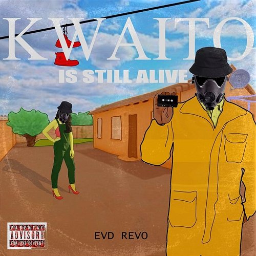 Kwaito Is Still Alive EVD Revo