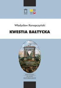 Kwestia bałtycka Konopczyński Władysław