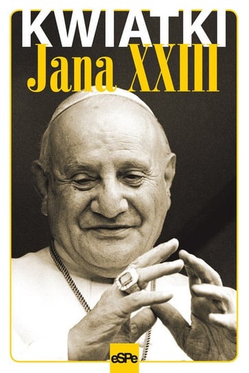 Kwiatki Jana XXIII Wilk Michał