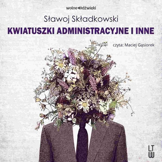 Kwiatuszki administracyjne i inne - audiobook Składkowski Sławoj