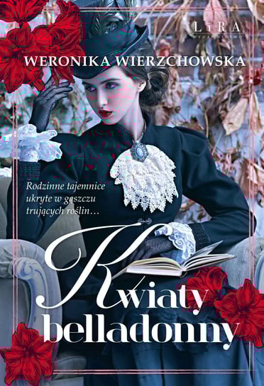 Kwiaty belladonny Wierzchowska Weronika