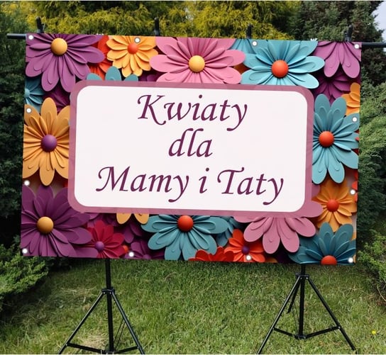 KWIATY DLA MAMY I TATY- BANER DO SZKOŁY I PRZEDSZKOLA 150x100 Inna marka