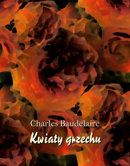 Kwiaty grzechu - ebook mobi Charles Baudelaire