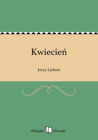 Kwiecień - ebook epub Liebert Jerzy