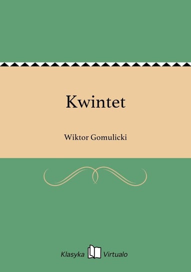 Kwintet Gomulicki Wiktor