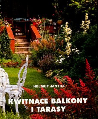 Kwitnące balkony i tarasy Jantra Helmut