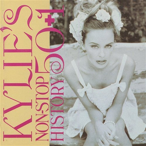 Things Can Only Get Better Kylie Minogue