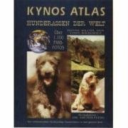 Kynos Atlas Hunderassen der Welt Wilcox Bonnie, Walkowicz Chris