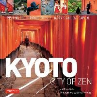 Kyoto City of Zen Clancy Judith