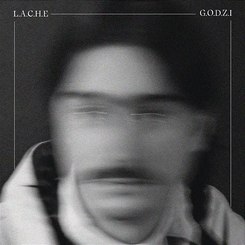 L.A.C.H.E Godzi