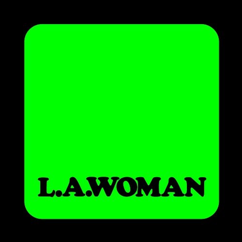 L.A. Woman, Pt. 2 The Doors