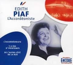 L'accordeoniste Edith Piaf