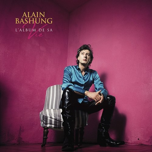 L'album de sa vie Alain Bashung