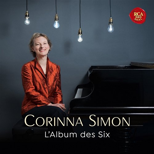 L'Album des Six - Music by French Avant-Garde Composers of Early 20th Century Corinna Simon