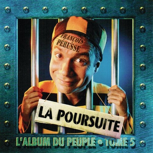 L'Album du peuple - Tome 5 - La poursuite François Pérusse
