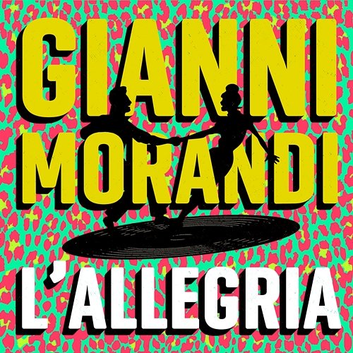 L'Allegria Gianni Morandi