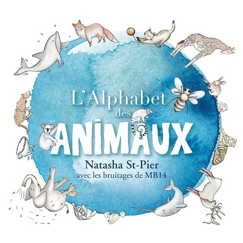 L’alphabet des animaux Natasha St-Pier