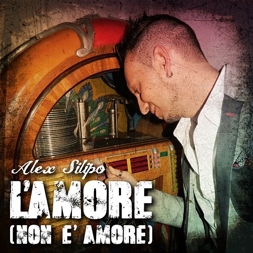 L'amore Alex Silipo
