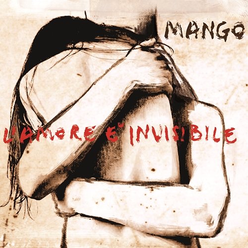 L'amore è invisibile Mango