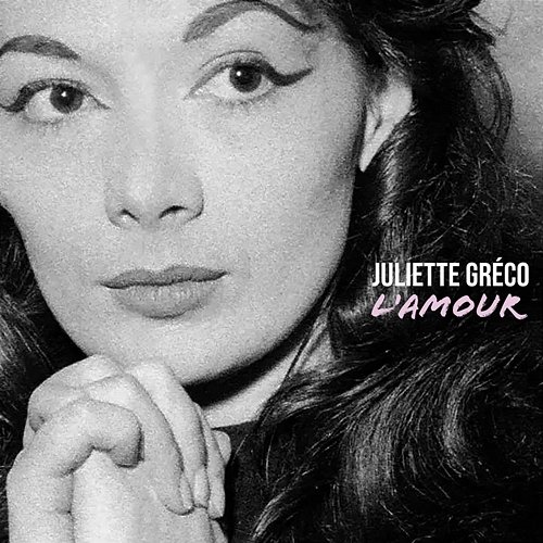 L'amour Juliette Gréco