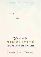L'art de la Simplicité (The English Edition) Loreau Dominique