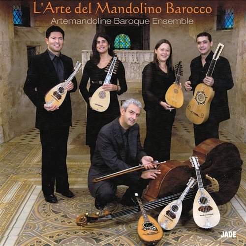 L'Arte del Mandolino Barocco Artemandoline Baroque Ensemble