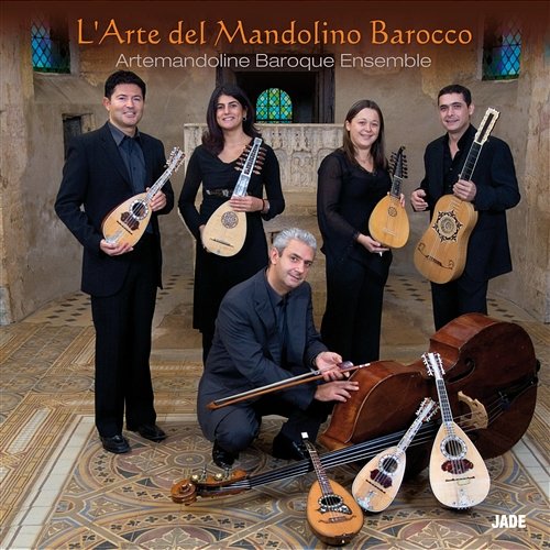 L'Arte del Mandolino Barroco Artemandoline Baroque Ensemble