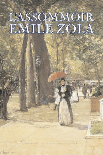 L'Assommoir by Emile Zola, Fiction, Literary, Classics Zola Emile