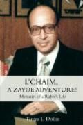 L'Chaim, a Zayde Adventure! Dollin Tamra L.