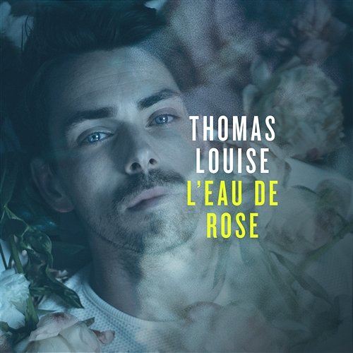 L'eau de rose Thomas Louise