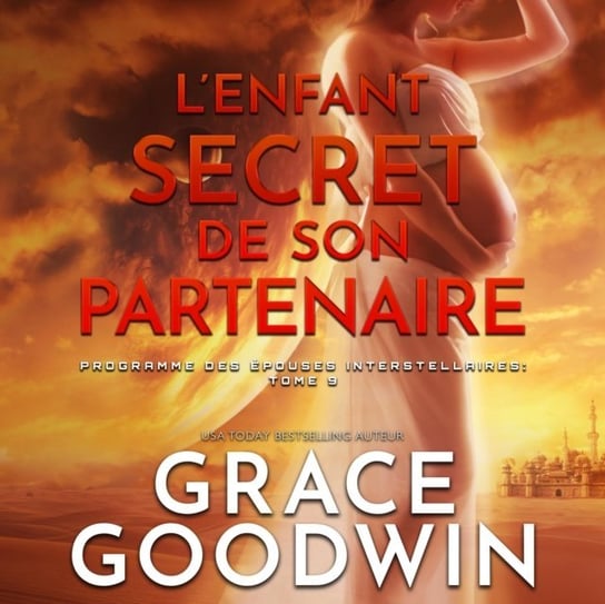 L'Enfant Secret de son Partenaire Goodwin Grace