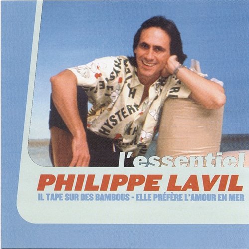 L'Essentiel Philippe Lavil