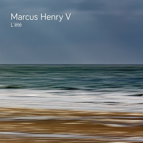 L'été Marcus Henry V