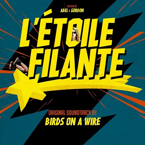 L'Étoile Filante Birds On a Wire, Rosemary Standley, Dom La Nena