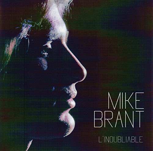 L'inoubliable Brant Mike