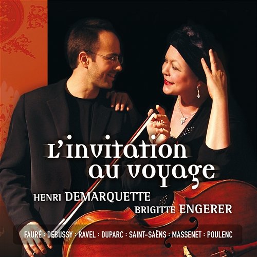 L'invitation au voyage Henri Demarquette, Brigitte Engerer