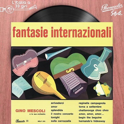 L'italia a 33 Giri: Fantasie Internazionali Gino Mescoli E La Sua Orchestra